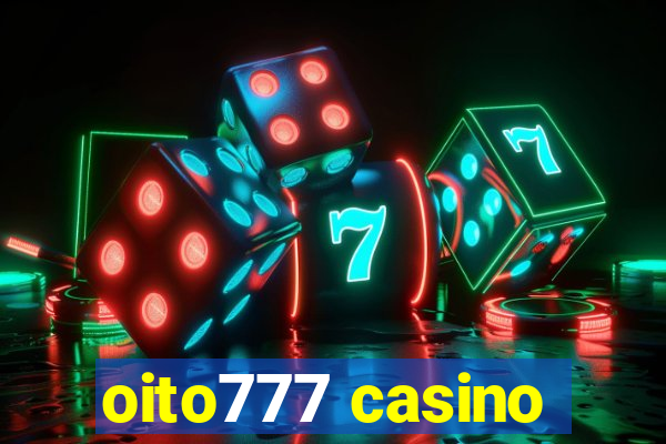 oito777 casino