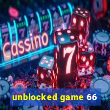 unblocked game 66