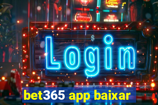 bet365 app baixar