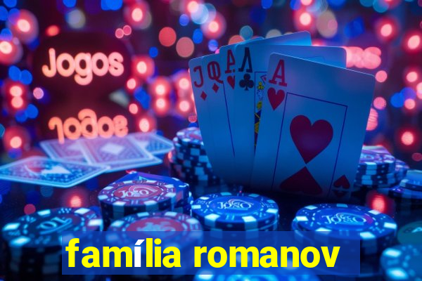 família romanov