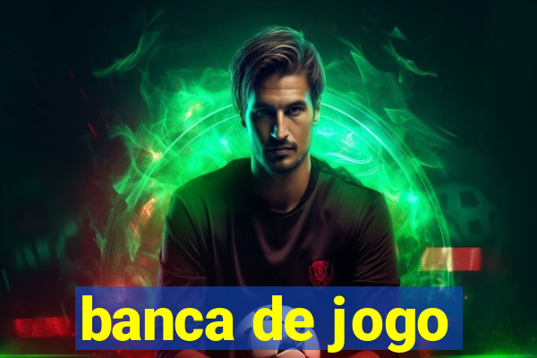 banca de jogo