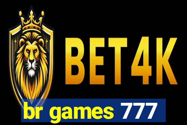 br games 777