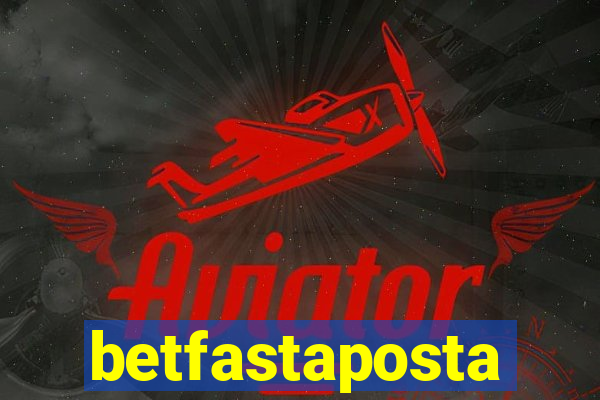 betfastaposta