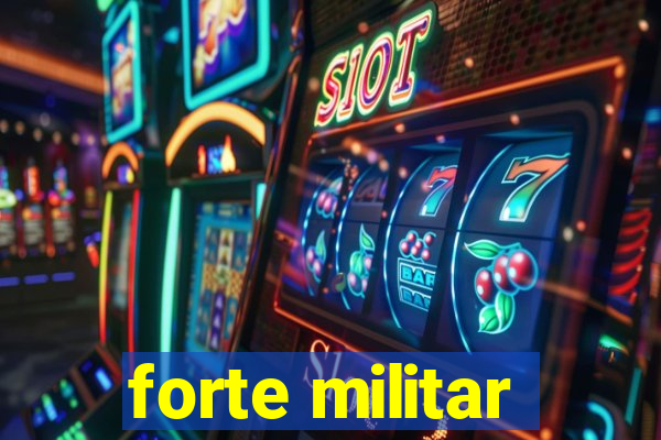 forte militar