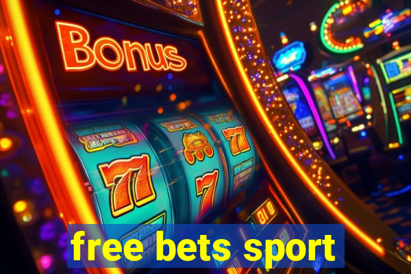 free bets sport