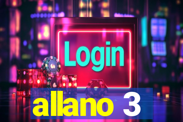 allano 3