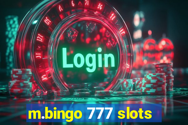 m.bingo 777 slots