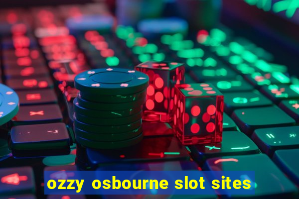 ozzy osbourne slot sites