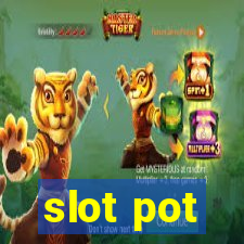 slot pot