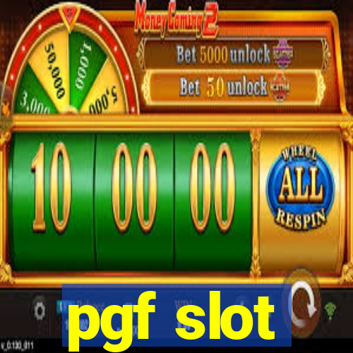 pgf slot