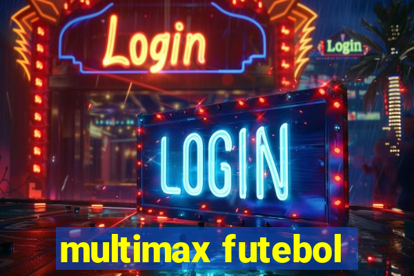 multimax futebol