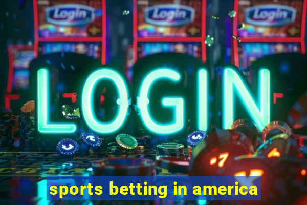 sports betting in america