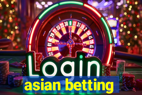 asian betting