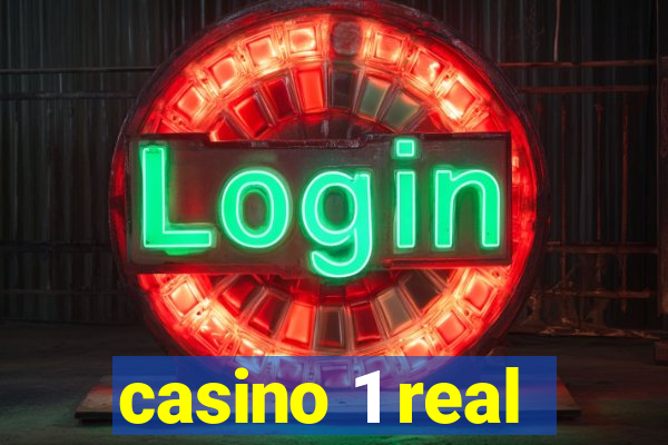 casino 1 real