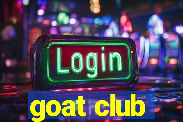 goat club