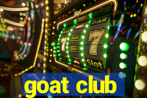 goat club