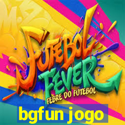 bgfun jogo