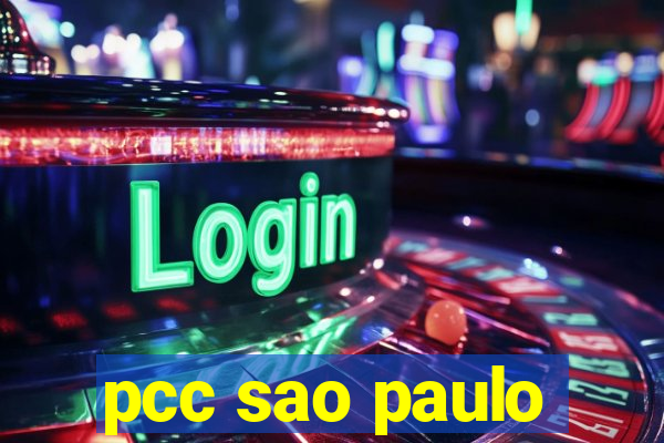 pcc sao paulo