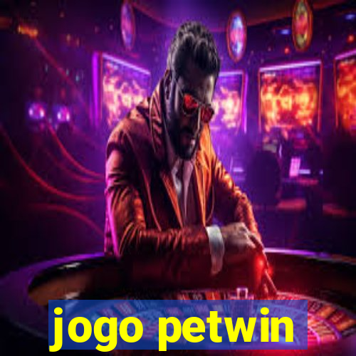 jogo petwin