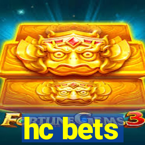 hc bets