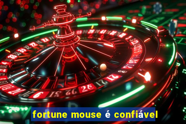 fortune mouse é confiável