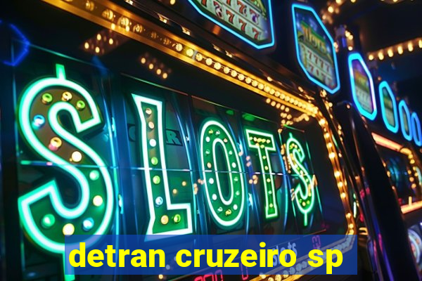 detran cruzeiro sp