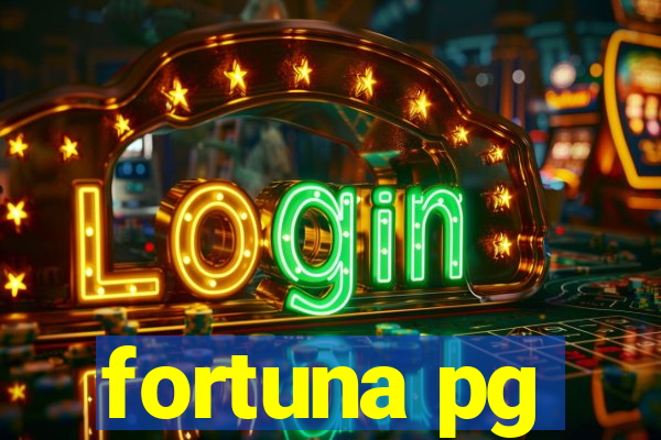 fortuna pg