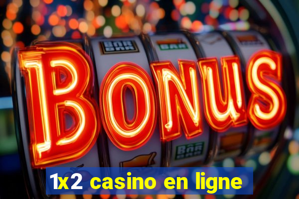 1x2 casino en ligne