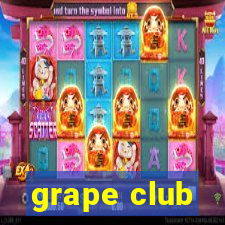 grape club