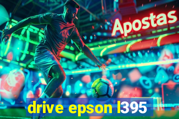 drive epson l395