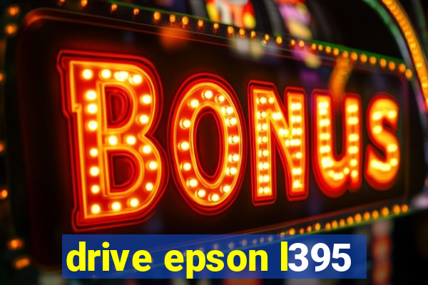 drive epson l395