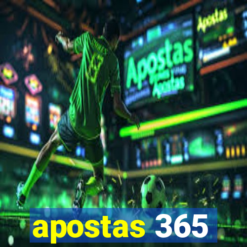 apostas 365