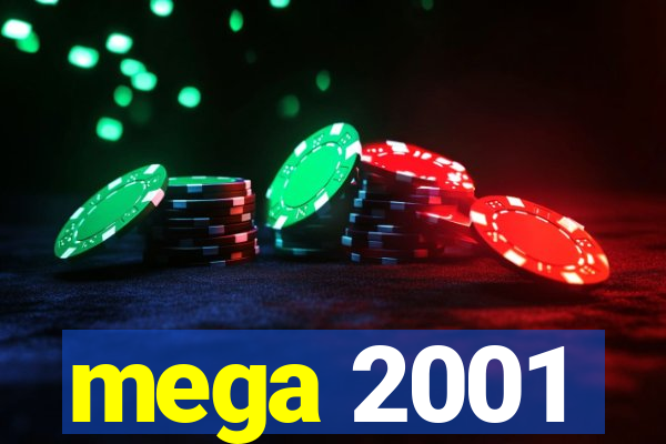 mega 2001