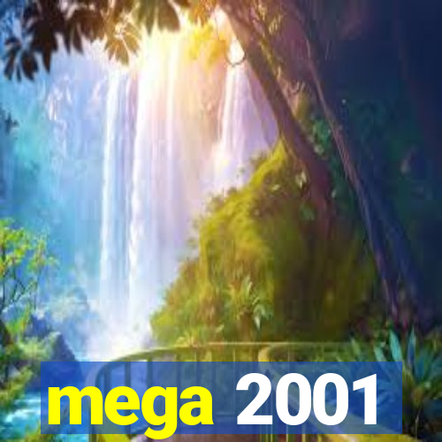 mega 2001