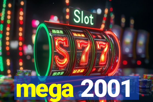 mega 2001