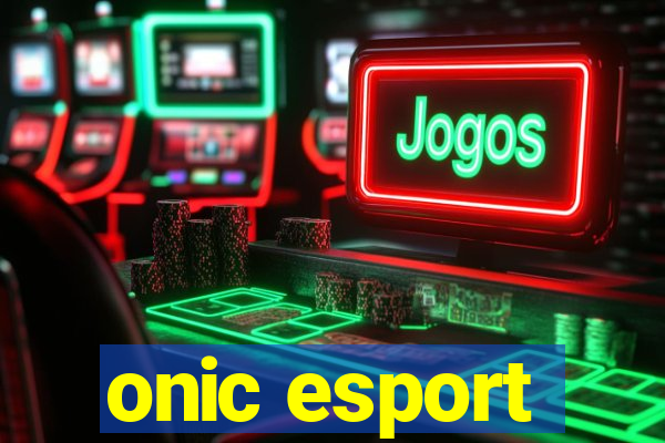 onic esport