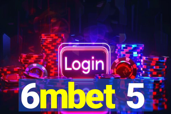 6mbet 5