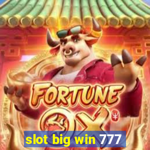 slot big win 777