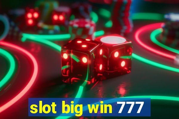 slot big win 777