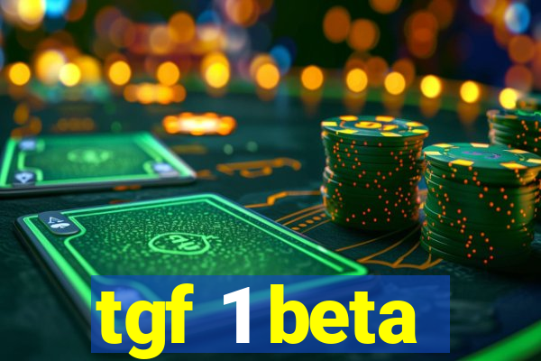 tgf 1 beta