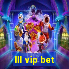 lll vip bet