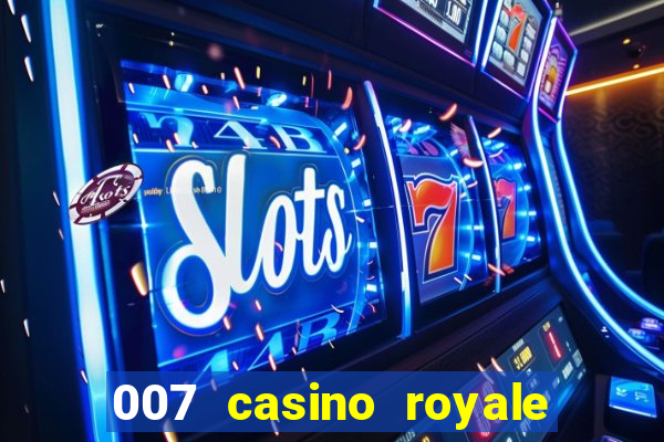 007 casino royale legenda pt