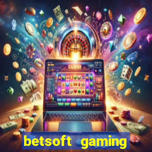 betsoft gaming online casinos