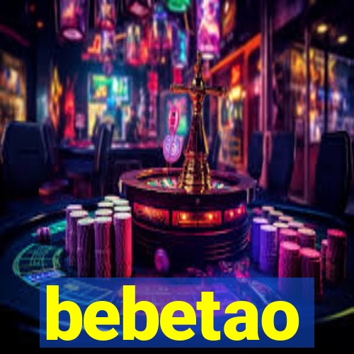 bebetao