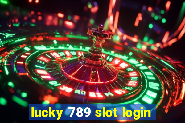 lucky 789 slot login