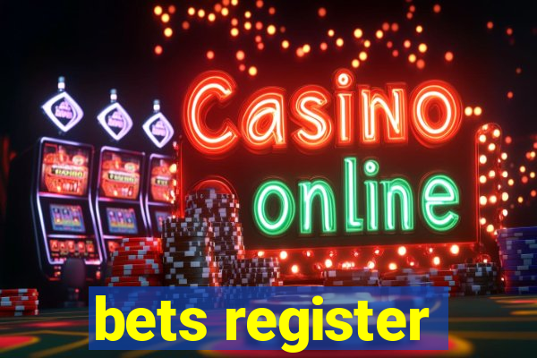 bets register