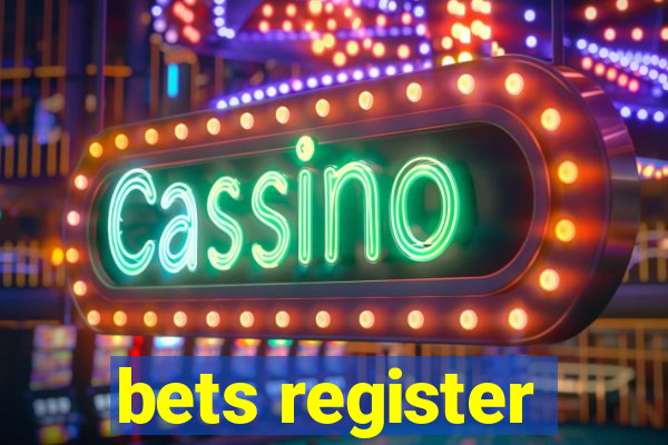 bets register