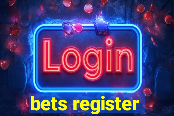 bets register