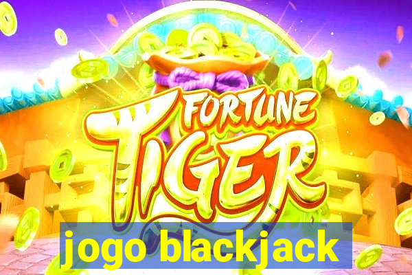 jogo blackjack