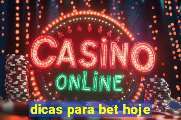 dicas para bet hoje